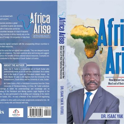Africa Arise by Dr. Isaac Yak R.Tutdel